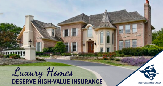HIGH-VALUE INSURANCE PROTECTS THE HOME & LIFESTYLE OF ELITE HOMEOWNERS